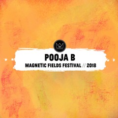 Pooja B @ Magnetic Fields Festival 2018