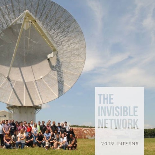 The Invisible Network: Bonus Episode - 2019 Interns