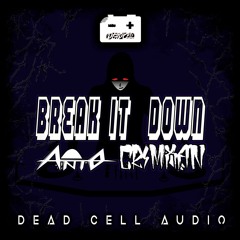 Crimxan X Anto - Break It Down