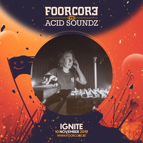 Ignite @ Foorcore VS Acid Soundz - ArtCube Gent Belgium 2019 [acid | tekno | hardcore | trancecore]