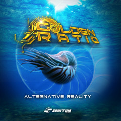 Golden Ratio - Alternative Reality (OUT SOON)
