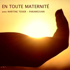 En Toute Maternité - Le "Lâcher - Prise" (Lundi 18 Novembre 2019)