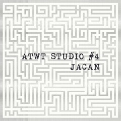 ATWT Studio #4 - Jacan