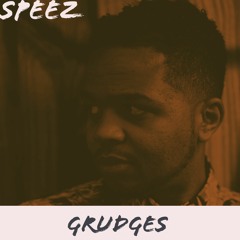 Speez - Grudges