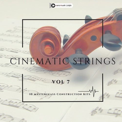 Stream Cinematic Strings Vol 7 Nano Musik Loops By Myloops Listen