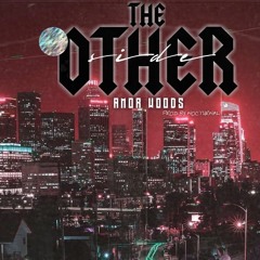 Amor Woods OTHER SIDE (prod.Nocturnal)