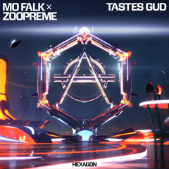 Mo Falk x Zoopreme - Tastes Gud