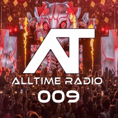 AllTime Radio Ep. 009 (Feat. KyMo)