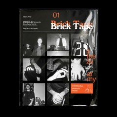 BRICK TAPE Vol.01 - Hosted by Gravity