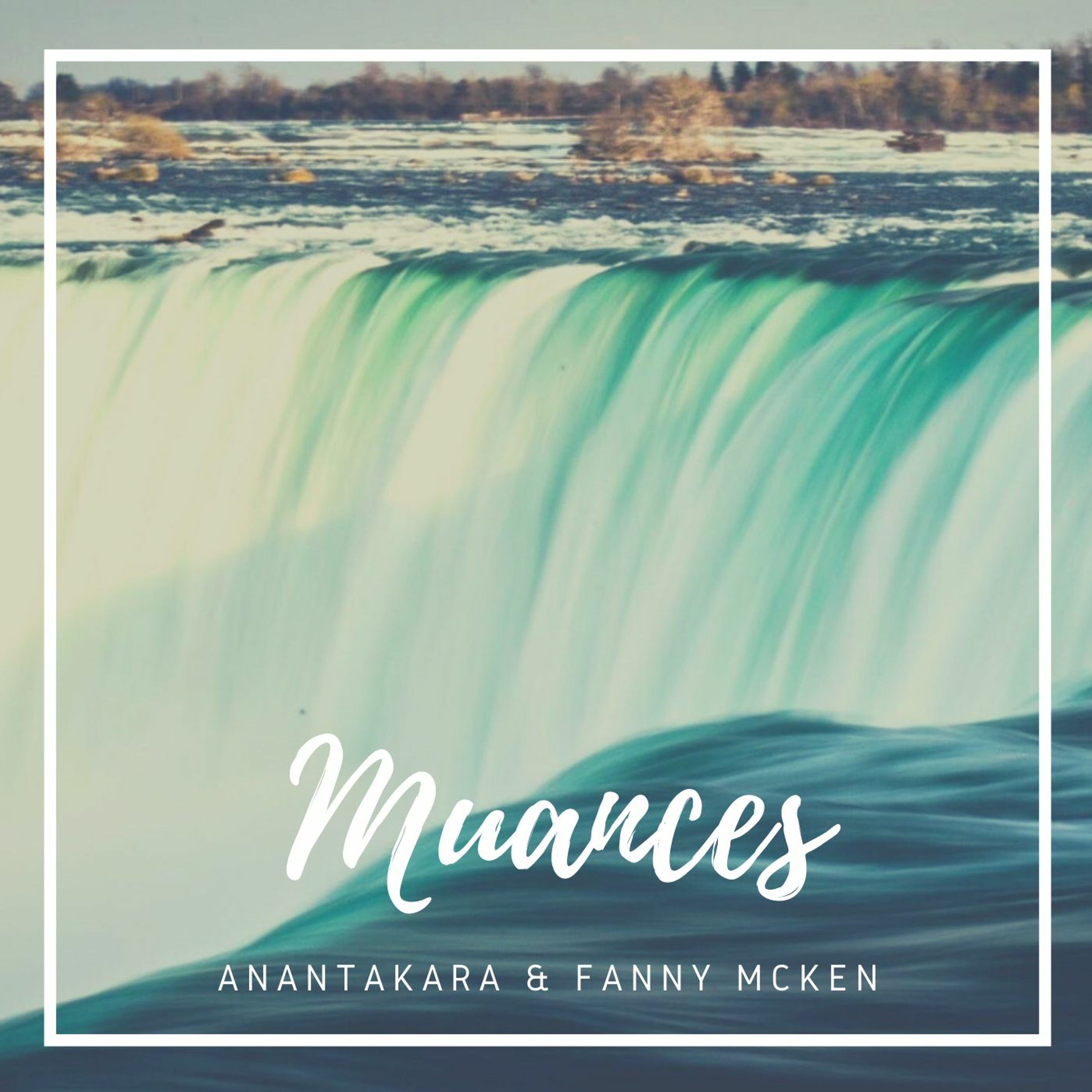 Anantakara & Fanny Mcken Muller - tout en Muances [demo]
