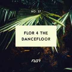 Flor 4 The Dancefloor 37