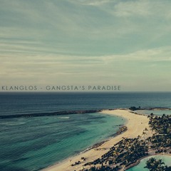 Klanglos - Gangsta's Paradise [free Download]