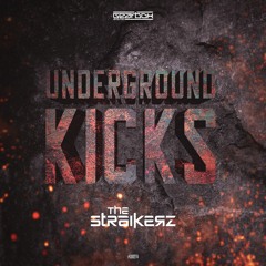 GBD274. The Straikerz - Underground Kicks [OUT NOW]