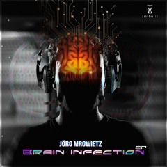Jörg Mrowietz Thizz - Brain Infection EP