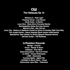 The Gateway With Craig Williams [Ep 14] Guest Label IN/Rotation Recs