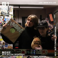 Moxie On NTS Radio w/ Willow (13.11.19)
