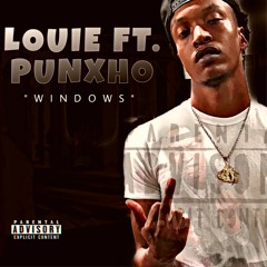 Louie Ft. Punxho - Windows