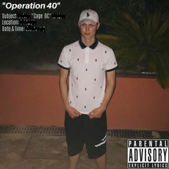 Operation 40