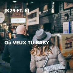 où veux tu baby (official music)