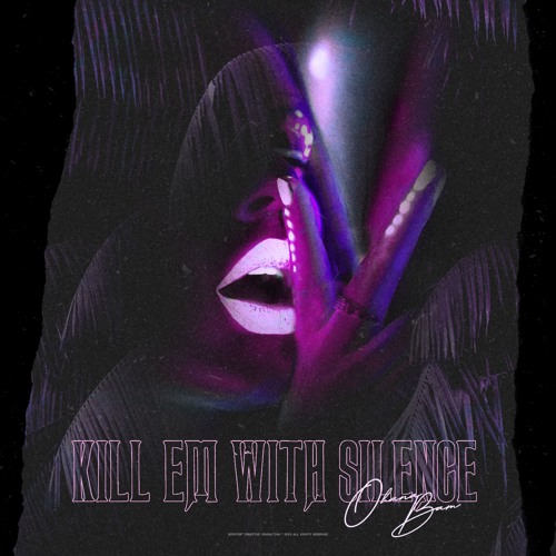 Kill Em With Silence
