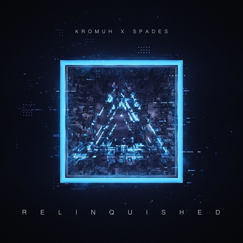 Kromuh X Spades - Relinquished [FUXWITHIT Premiere]