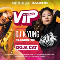 VIP Saturday's Shade45 ( Da Union Mix) - DJ K Yung