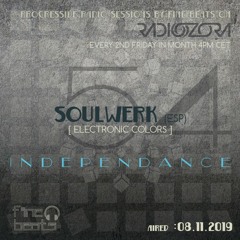 Independance #54@RadiOzora 2019 November | Soulwerk Exclusive Guest Mix