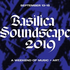 Endash at Basilica Soundscape 2019