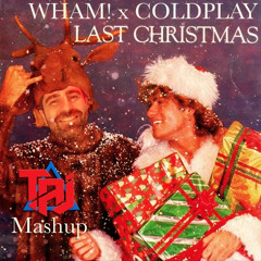 WHAM! x Coldplay - 🎄 Something Just Like Last Christmas 🎄 (TAJ x Ummet Ozcan x Apple DJs Bootleg)