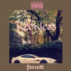 RECKLESSS