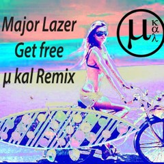 Major Lazer - Get Free (µ kal Remix)