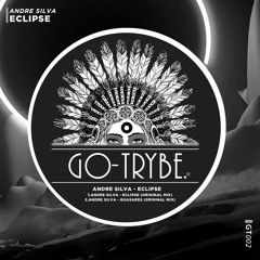 Andre Silva - Eclipse (Ogirinal Mix)[Go Trybe Records]