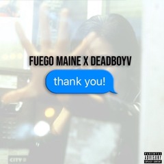 Thank You (feat. Deadboyv)