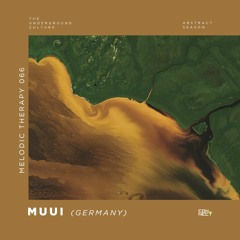 MUUI @ Melodic Therapy #066 - Germany