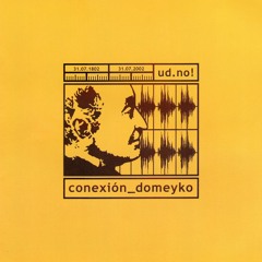 Habitantes by Ud.No! (Conexión Domeyko, 2002)