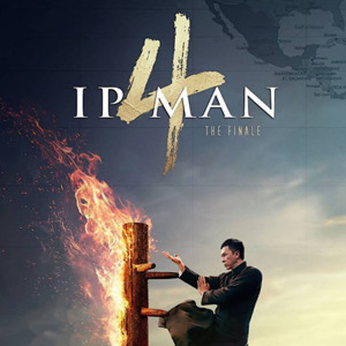 Stream Music Speaks | Listen to Ip Man 4 Soundtrack playlist online for  free on SoundCloud