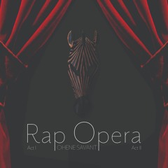 Rap Opera (The greatest rap ever written)