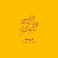 Angel feat. Abhi The Nomad