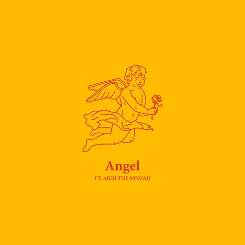 Angel feat. Abhi The Nomad