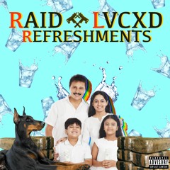 Refreshments ft.LVCXD
