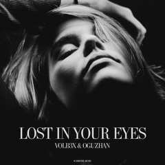 VOLB3X, Oguzhan - Lost In Your Eyes (Radio Mix)