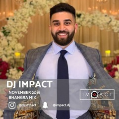 DJ IMPACT | Bhangra Mix | November 2019