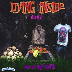 Play - Dying Inside.