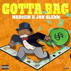 Gotta Bag by madicin x Jon Glenn