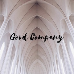 Good Company - Pr Dave Yeow