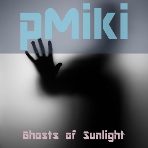 Ghosts Of Sunlight (Original Mix)