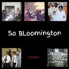 So Bloomington Freestyle (So Brooklyn)
