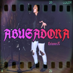 Abusadora