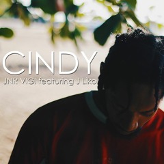 Jnr Vigi - Cindy featuring J Liko