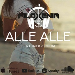 ALLE ALLE - FiloXenia Ft. Sophia